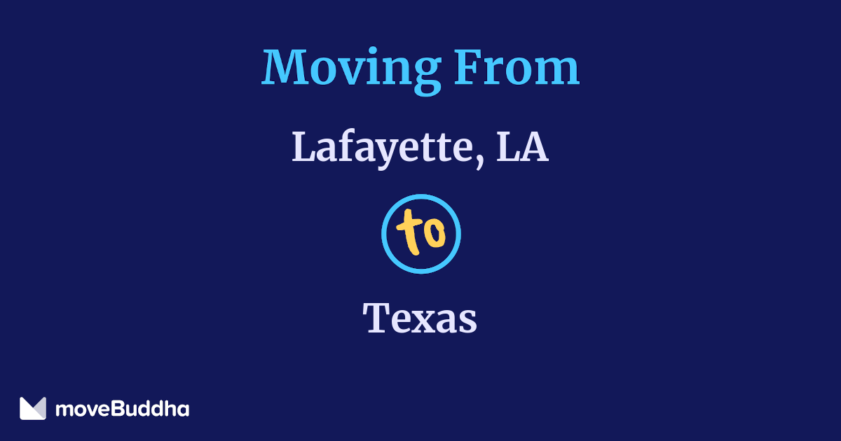 1 193 Movers From Lafayette LA to Texas