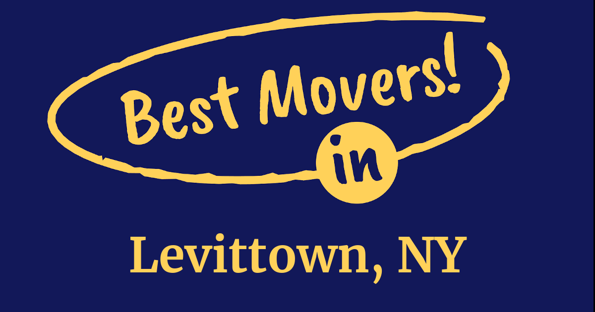 The BEST Movers in Levittown, NY (2024 Guide)