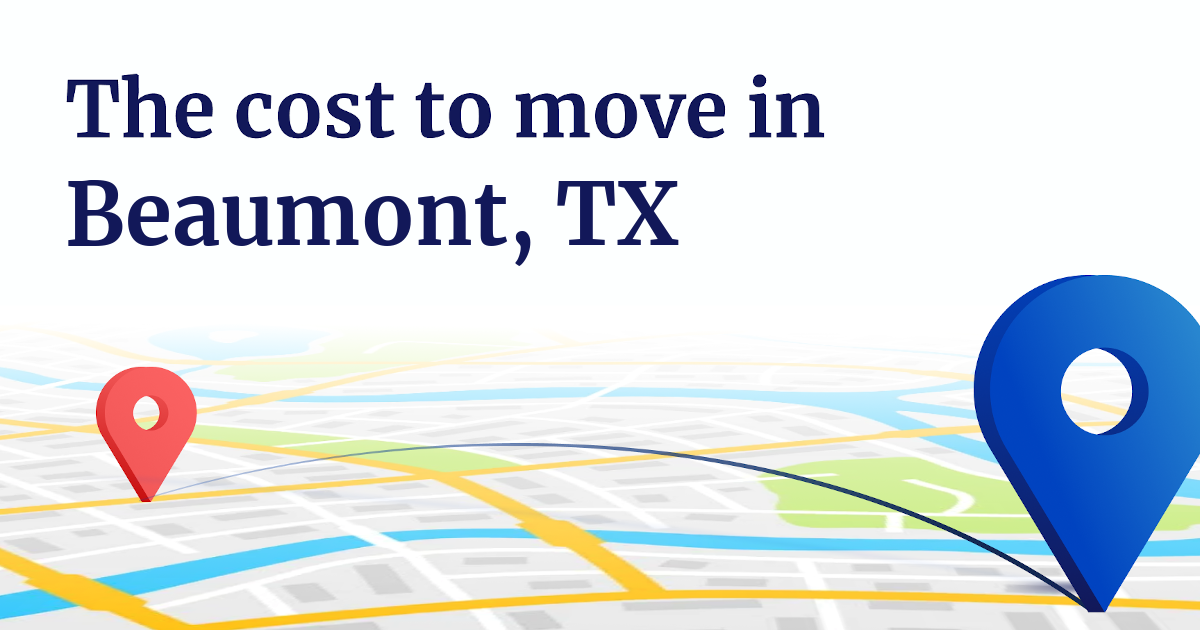 How Much Do Movers Cost in Beaumont TX