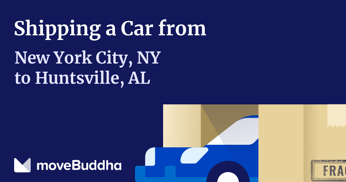 ($1,058) Cost to ship a car from New York City, NY to Huntsville, AL